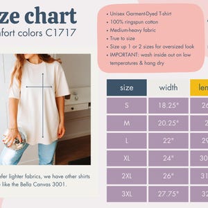 Puede incluir: Tabla de tallas para una camiseta unisex Comfort Colors C1717 te&ntilde;ida en prenda. La tabla incluye medidas para las tallas S a 3XL, con anchos que van de 46,36 cm a 70,49 cm y largos de 67,56 cm a 82,55 cm. La camiseta es 100% algod&oacute;n ringspun.
