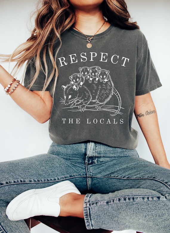 Possum Shirt Cute Respect The Locals Opossum Shirt Possum T-shirt Retro Graphic Tee Womens Comfort Colors T-Shirt Possum Tee Unisex Shirt