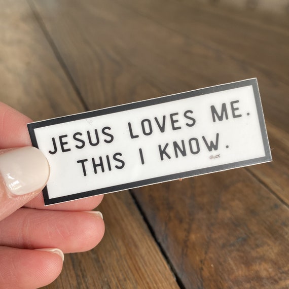 Jesus Loves Me Sticker Christian Sticker Yeti Sticker Verse Etsy