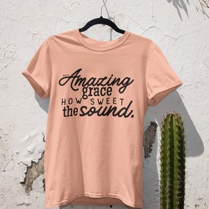Amazing Grace Shirt, Amazing Grace, Grace Shirt, Hymn Shirt, Amazing Grace T Shirt, Christian Shirt, Religious Shirt, Jesus Shirt, Grace Tee