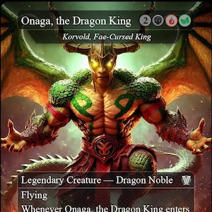 Korvold, Fae-Cursed King, Commander Proxy, Onaga the Dragon King, Commander, Proxy Card, Mortal Kombat