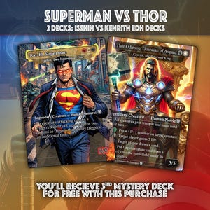 Kenrith Vs Isshin, Two Heavens as One (Superman vs Thor) Duel Decks, 2 EDH Decks, Thor VS Superman, EDH Deck