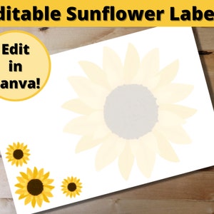 Puede incluir: Etiquetas de girasol imprimibles para manualidades o decoración. Las etiquetas presentan un girasol grande con un centro amarillo claro y un girasol más pequeño con un centro amarillo oscuro. El texto "Edit in Canva!" está en un círculo amarillo.
