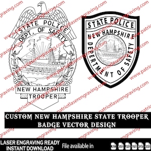 Op de afbeelding: Zwart-wit vectorontwerp van een New Hampshire State Trooper-badge. Het ontwerp bevat een adelaar, een schip en de tekst "State Police" en "Dept. of Safety". De afbeelding bevat ook de tekst "Custom New Hampshire State Trooper Badge Vector Design".