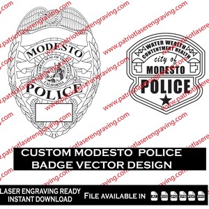 May include: Black and white vector designs of Modesto Police badges. One badge features the city seal and the word "POLICE". The other badge has the city name and the words "POLICE" and "CONTENTMENT HEALTH". The image also includes the text "CUSTOM MODESTO POLICE BADGE VECTOR DESIGN".