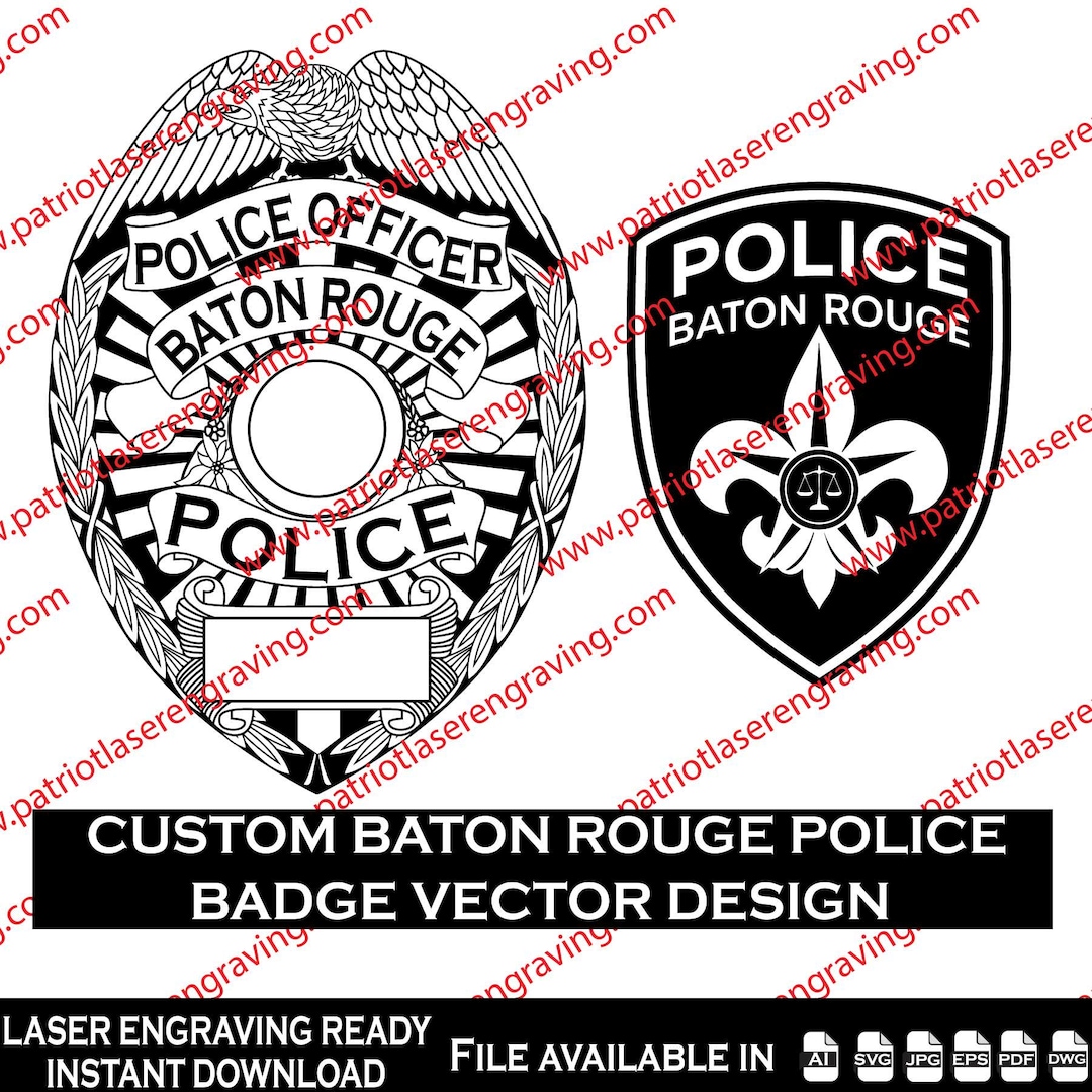 Baton Rouge LA Police Badge and Patch - Vector - Etsy