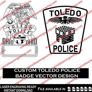May include: Black and white vector designs of Toledo Police badges. One badge features a shield with an eagle and a building, the other a badge with figures and the text "Toledo Police Ohio".
