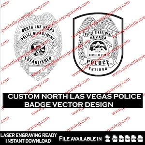 Könnte beinhalten: Zwei schwarz-weiße Vektordesigns von Polizeiausweisen von North Las Vegas. Ein Abzeichen ist oval, das andere schildförmig. Der Text enthält "North Las Vegas Police Department" und "Established". Das Bild enthält auch den Text "Custom North Las Vegas Police Badge Vector Design."