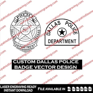 May include: Black and white vector designs of Dallas Police badges and insignia. Includes a police badge with a star and the text "Dallas Texas Police Department". Also includes a badge with a star and the text "Dallas Police Department".