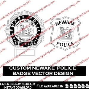 Könnte beinhalten: Schwarz-weiß Vektordesign eines Newark Police-Abzeichens und eines Detektiv-Abzeichens. Die Abzeichen zeigen den Stadtnamen, das Gründungsdatum und ein detailliertes Emblem. Der Text "CUSTOM NEWAKE POLICE BADGE VECTOR DESIGN" ist ebenfalls enthalten.