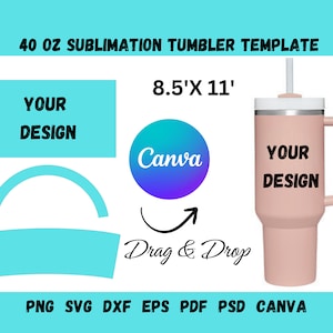 40oz Tumbler Sublimation Template: Wrap Design, SVG, Canva (Digital Download)
