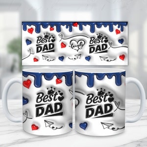 Best Dad 3D Inflated Mug Wrap, 11oz mugs for dad, Dad 15oz Mug Png, Fathers Day Coffee Mugs Png, Father&#39;s Gift 2024, Papa png,new dad gift