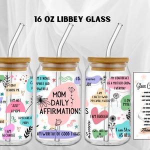 Mom Affirmations 16oz Libbey Glass Can Wrap (SVG-PNG Digital File)
