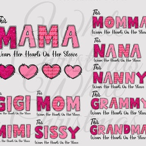Paquete personalizado Esta mamá lleva su corazón en la manga Png Nombre de niño personalizado, Mamá de San Valentín Png, Feliz San Valentín Png, Descarga digital