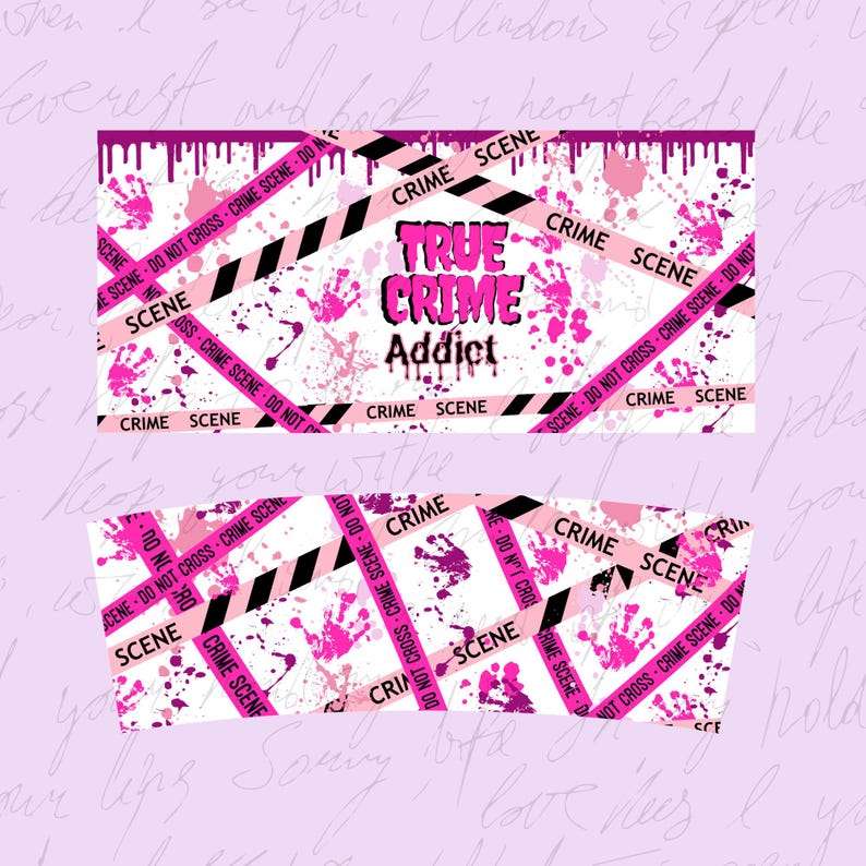 May include: Pink and black crime scene tape with pink handprints and splatters on a white background. The text "TRUE CRIME Addict" is in the center of the image.