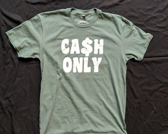 Cash Only