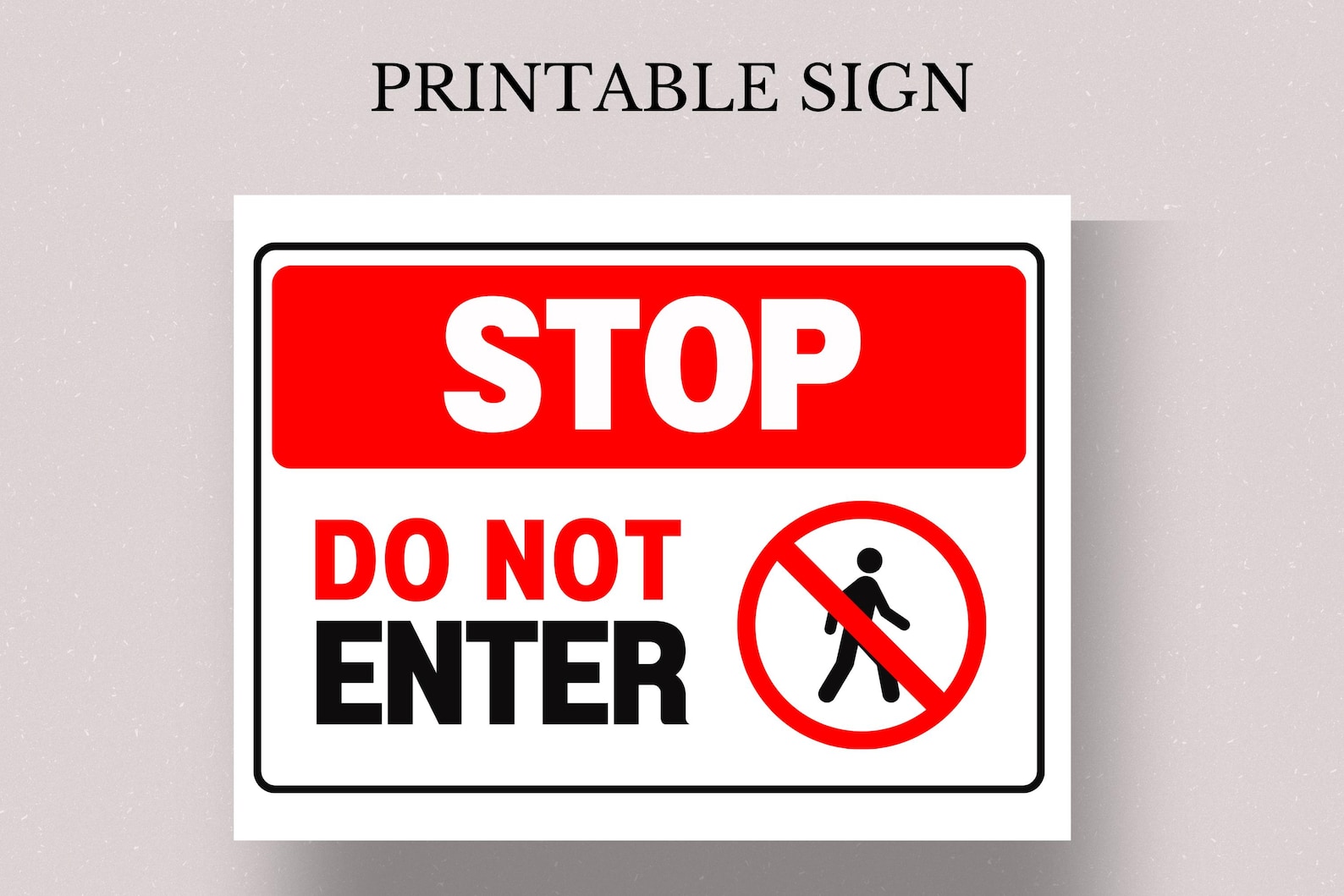 Printable Stop Do Not Enter Sign US Letter Instant Download PDF Stop