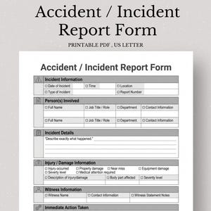 May include: A printable PDF accident/incident report form. The form includes sections for incident information, persons involved, incident details, injury/damage information, witness information, and immediate action taken. The text "Accident / Incident Report Form" is at the top.
