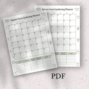 May include: Two white Square Foot Gardening Planner sheets with a grid layout for planning. The top of the planner has the text "Square Foot Gardening Planner". The bottom of the planner has the text "Plant, Spacing, Planting Date, Expected Harvest, Notes". The PDF text is at the bottom.