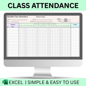 May include: A computer monitor displaying a digital Monthly Class Attendance spreadsheet template. The form includes fields for school name, teacher, course, month, and year, with a grid for student names, daily attendance tracking, and totals.