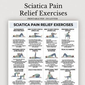 May include: A printable PDF document titled Sciatica Pain Relief Exercises, featuring twelve illustrated instructional panels. Each panel displays a figure performing a specific stretch or movement with descriptive text instructions for each exercise.