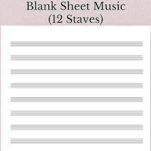 Printable Blank Sheet Music, Sheet Music, Manuscript Paper, Blank 12 Staves, Piano Staff Paper, Music Printable, Blank Sheet Music