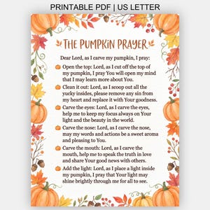 May include: A printable PDF US letter document titled The Pumpkin Prayer, featuring a border of watercolor pumpkins, autumn leaves, and acorns. The text includes a prayer with five steps for carving a pumpkin, each marked by a small pumpkin icon.