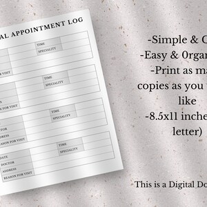 May include: Printable medical appointment log template with four sections for date, doctor, address, reason for visit, time, and specialty. The template is 8.5x11 inches (US letter size).