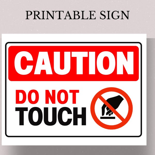 Printable Caution Do Not Touch Sign US Letter Instant Download PDF Printable Caution Do Not Touch Sign US Letter Instant Download PDF