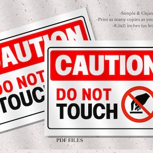 Printable Caution Do Not Touch Sign US Letter Instant Download PDF