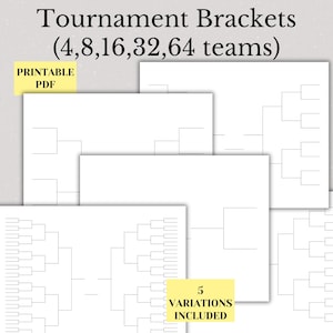 May include: Printable PDF tournament brackets for 4, 8, 16, 32, and 64 teams. The image shows several white bracket templates with a light gray background. The text "5 variations included" is visible.