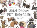 Poorly-Drawn Pet Portrait, Ugly, Badly Drawn, Crazy, Dog, Cat, Art, Funny, Custom DIGITAL FILE product logo