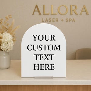 Acrylic Custom Arch Sign - Include your custom text, logo or photo