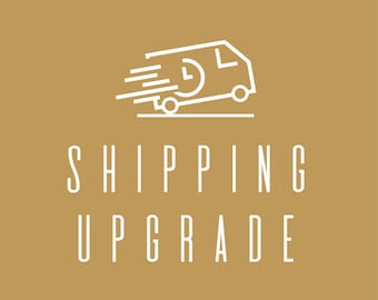 Shipping Upgrade Fee