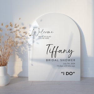 Engagement/Bridal Shower Sign in Arch Acrylic