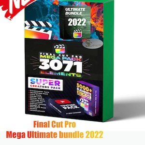 May include: A green box with the text "NEW" in red. The box features the text "ULTIMATE BUNDLE 2022" and "FINAL CUT PRO MEGA PACK 3071 ELEMENTS". It also includes "SUPER CREATORS PACK" and "YOUTUBE PACK" graphics. The bottom text reads "Final Cut Pro Mega Ultimate bundle 2022".