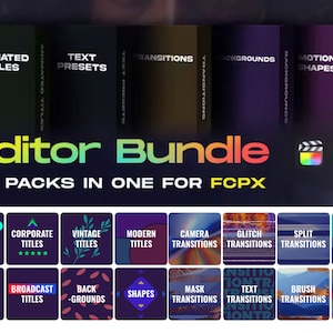 May include: An Editor Bundle graphic with the text "Editor Bundle X5 Packs in One for FCPX." The image features several product categories, including Animated Titles, Text Presets, Transitions, Backgrounds, and Motion Shapes, with various design elements.