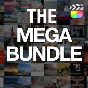 May include: A collage of images with the text "THE MEGA BUNDLE" in large white letters. The images include text that says "OVER 40 EASY TO USE TITLES FOR FINAL CUT" and "INCLUDES 20 EASY TO USE FCPX TITLES". A Final Cut Pro icon is in the upper right corner.