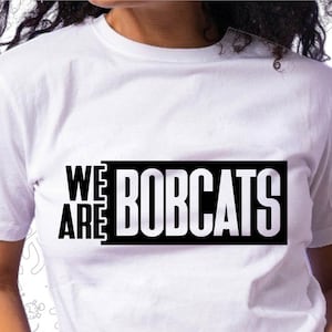 We Are Bobcats Svg, Bobcats Svg, School Spirit, School Pride, Cut for Cricut and Silhoutte