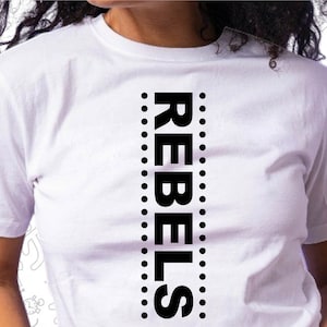 Rebels Svg, Cut for Cricut and Silhoutte