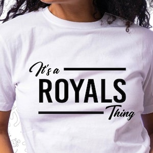 It&#39;s a Royals Thing Svg, Ready to Press