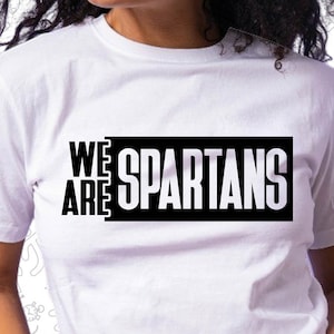 We Are Spartans Svg, Spartans Svg, School Spirit, School Pride, Cut for Cricut and Silhoutte