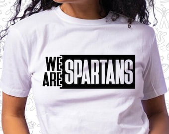 We Are Spartans SVG, School Spirit Pride, Cricut Silhouette Cut File