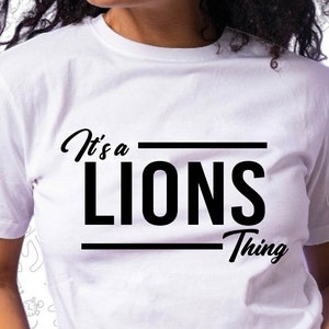It&#39;s a Lions Thing Svg, Ready to Press