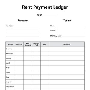 May include: A white rent payment ledger with the title "Rent Payment Ledger" at the top. The form includes sections for property and tenant information, and a table to record monthly rent details.