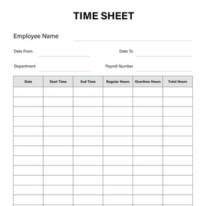 May include: A blank time sheet form with fields for employee name, date from, date to, department, payroll number, date, start time, end time, regular hours, overtime hours, total hours, employee signature, manager signature, and totals.