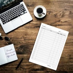 May include: A blank printable budget tracker sheet with columns for date, income, expenses, and balance. The sheet is on a wooden table with a laptop, a cup of coffee, sunglasses, and a notebook that says "Simple Convenient Affordable".