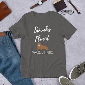 Habla morsa fluida, camiseta de morsa, lindo regalo de morsa, amantes de la morsa, cumpleaños de morsa, regalo de animales del zoológico, camisa de animales divertidos