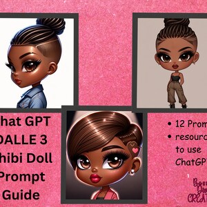 CHIBI CUTIES CHATGPT4 Dall-E 3 prompt guide I ai prompting I ChatGPT prompt guide I african-american prompt guide I ChatGpt prompt