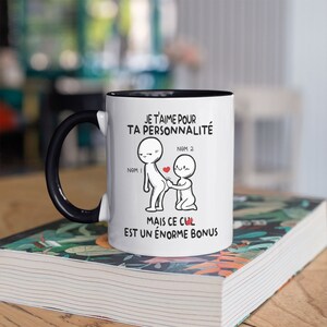Mug Couple Personnalisé Humour - Tasse Cadeau Drôle Rigolo Fun Pour Les Amoureux – Je T'aime Pour Ta Personnalité Mais Ce Cul Est Bonus image 2